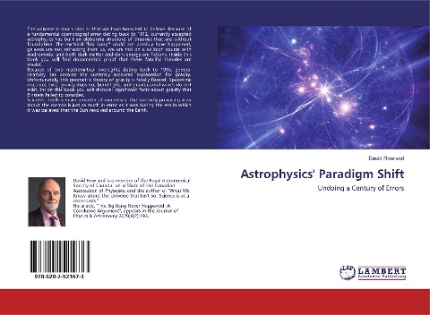 Astrophysics Paradigm Shift: Undoing a Century of Errors