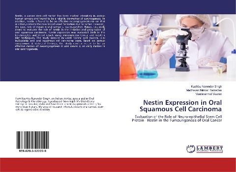 Nestin Expression in Oral Squamous Cell Carcinoma: Evaluation of the Role of Neuro-epithelial Stem Cell Protein - Nestin in the Tumourigenesis of Oral Cancer
