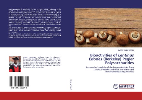 Bioactivities of Lentinus Edodes (Berkeley) Pegler Polysaccharides: Systematical analysis of the Polysaccharides from Lentinus edodes and their antitumor and immunomodulating activities