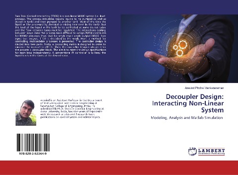 Decoupler Design: Interacting Non-Linear System: Modeling, Analysis and Matlab Simulation