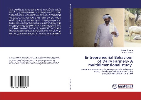 Entrepreneurial Behaviour of Dairy Farmers- A multidimensional study: SWOT and STEEP analysis, Entrepreneurial Behaviour Index, Knowledge and Attitude of dairy entrepreneurs about SDF & CDF
