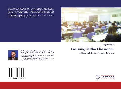Learning in the Classroom: A Handbook Guide for Novice Teachers