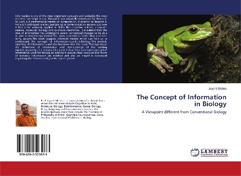 The Concept of Information in Biology: A Viewpoint different from Conventional Biology