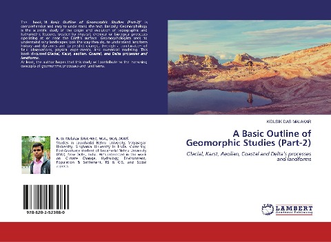 A Basic Outline of Geomorphic Studies (Part-2): Glacial, Karst, Aeolian, Coastal and Deltas processes and landforms