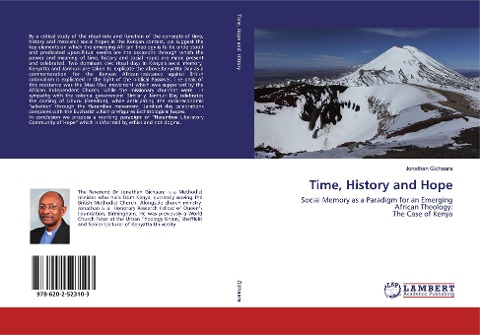 Time, History and Hope: Social Memory as a Paradigm for an Emerging African Theology:The Case of Kenya