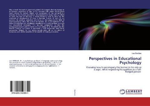 Perspectives in Educational Psychology: Knowing how to accompany the learner in his role as a pupil, while respecting his qualities as a full-fledged person