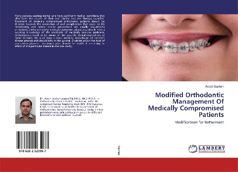 Modified Orthodontic Management Of Medically Compromised Patients: Modifications for Betterment