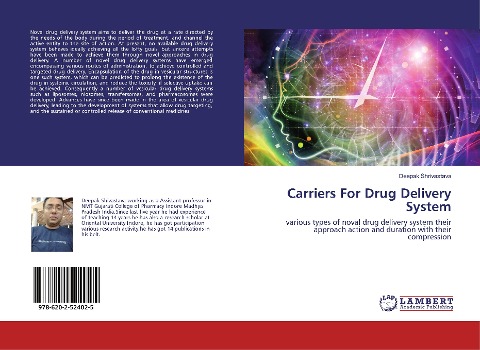 Carriers For Drug Delivery System: various types of noval drug delivery system their approach action and duration with their compression
