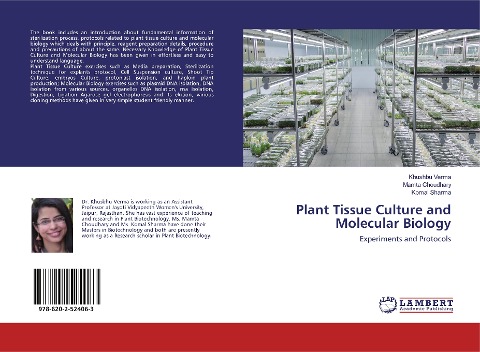 Plant Tissue Culture and Molecular Biology: Experiments and Protocols