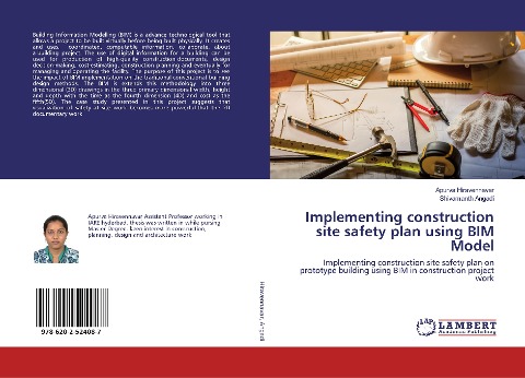 Implementing construction site safety plan using BIM Model: Implementing construction site safety plan on prototype building using BIM in construction project work
