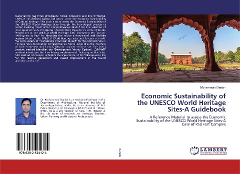 Economic Sustainability of the UNESCO World Heritage Sites-A Guidebook: A Reference Material to assess the Economic Sustainability of the UNESCO World Heritage Sites-A Case of Red Fort Complex