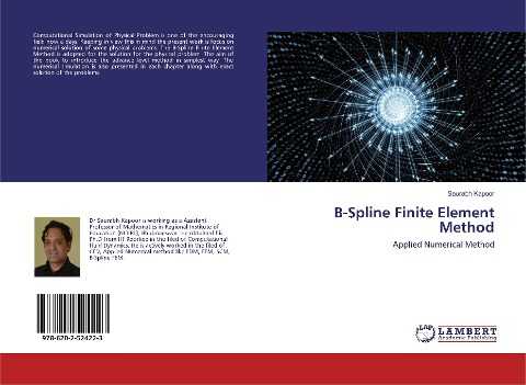 B-Spline Finite Element Method: Applied Numerical Method