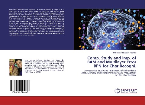 Comp. Study and Imp. of BAM and Multilayer Error BPN for Char Recogni.: Comparative Study and Implemen. of Bidirectional Asso. Memory and Multilayer Error Back-Propagation Net for Char Recogni