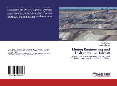 Mining Engineering and Environmental Science: Analysis of Financial Feasibility of Forest Plant Cultivation on the Former Land of Coal Mining