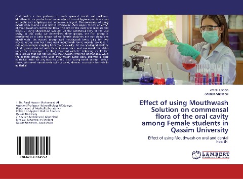 Effect of using Mouthwash Solution on commensal flora of the oral cavity among Female students in Qassim University: Effect of using Mouthwash on oral and dental health