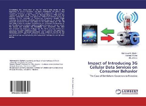 Impact of Introducing 3G Cellular Data Services on Consumer Behavior: The Case of Bethlehem Governorate-Palestine