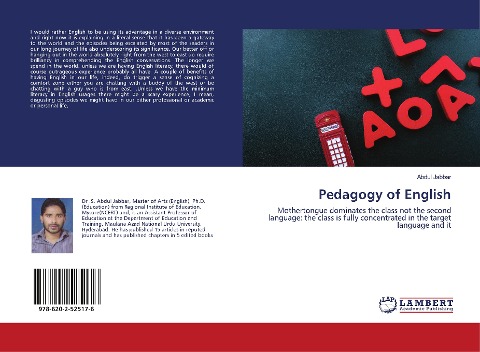 Pedagogy of English: Mothertongue dominates the class not the second language: the class is fully concentrated in the target language and it