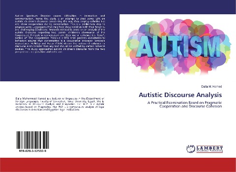 Autistic Discourse Analysis: A Practical Examination Based on Pragmatic Cooperation and Discourse Cohesion