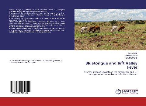 Bluetongue and Rift Valley Fever: Climate Change impacts on the emergence and re-emergence of vector-borne infectious diseases