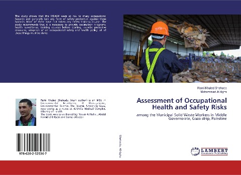 Assessment of Occupational Health and Safety Risks: among the Municipal Solid Waste Workers in Middle Governorate, Gaza strip, Palestine