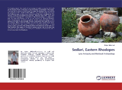 Sedlari, Eastern Rhodopes: Late Antiquity and Medieval Archaeology