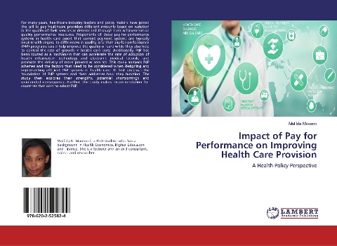 Impact of Pay for Performance on Improving Health Care Provision: A Health Policy Perspective