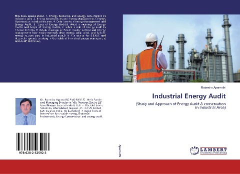 Industrial Energy Audit: (Study and Approach of Energy Audit & conservation in Industrial Area)