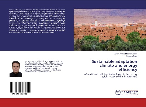 Sustainable adaptation climate and energy efficiency: of traditional buildings technologies in the hot dry regions - Case Studies in West Asia