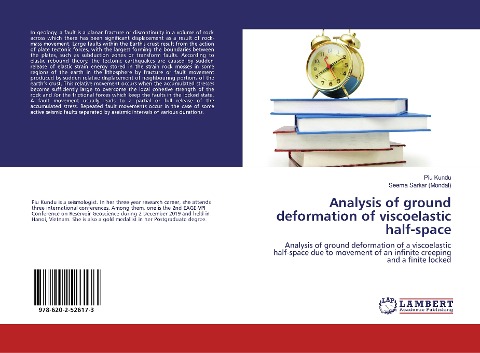 Analysis of ground deformation of viscoelastic half-space: Analysis of ground deformation of a viscoelastic half-space due to movement of an infinite creeping and a finite locked