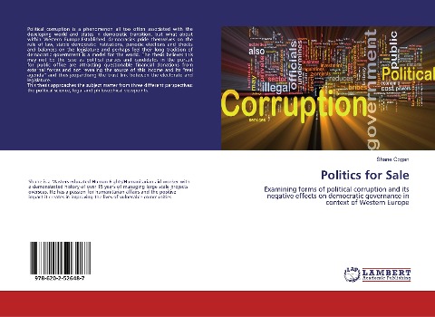 Politics for Sale: Examining forms of political corruption and its negative effects on democratic governance in context of Western Europe
