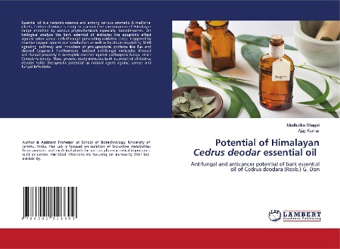 Potential of Himalayan Cedrus deodar essential oil: Antifungal and anticancer potential of bark essential oil of Cedrus deodara (Roxb.) G. Don