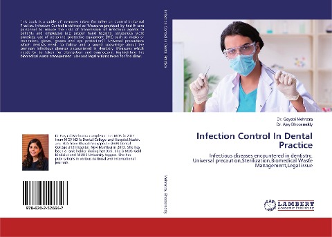 Infection Control In Dental Practice: Infectious diseases encountered in dentistry, Universal precaution,Sterilization,Biomedical Waste Management,Legal issue