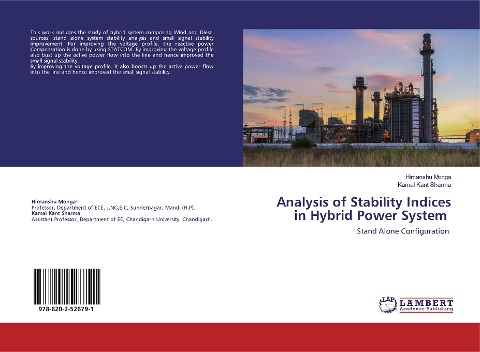 Analysis of Stability Indices in Hybrid Power System: Stand Alone Configuration