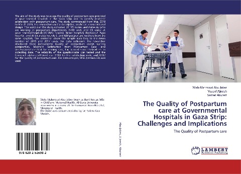 The Quality of Postpartum care at Governmental Hospitals in Gaza Strip: Challenges and Implications: The Quality of Postpartum care