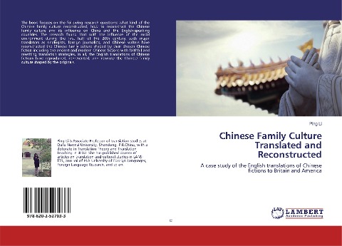 Chinese Family Culture Translated and Reconstructed: A case study of the English translations of Chinese fictions to Britain and America