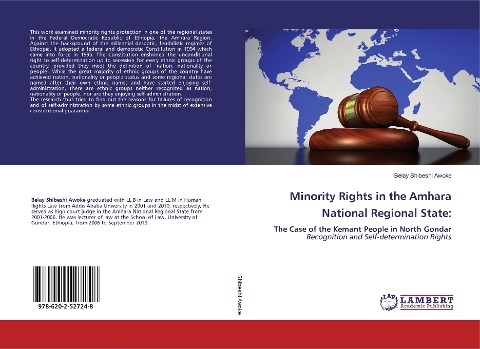Minority Rights in the Amhara National Regional State:: The Case of the Kemant People in North Gondar Recognition and Self-determination Rights