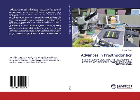 Advances in Prosthodontics: In light of current knowledge, this text attempts to sketch the developments in Prosthodontics and its treatment areas.