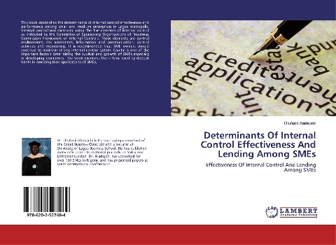 Determinants Of Internal Control Effectiveness And Lending Among SMEs: Effectiveness Of Internal Control And Lending Among SMEs