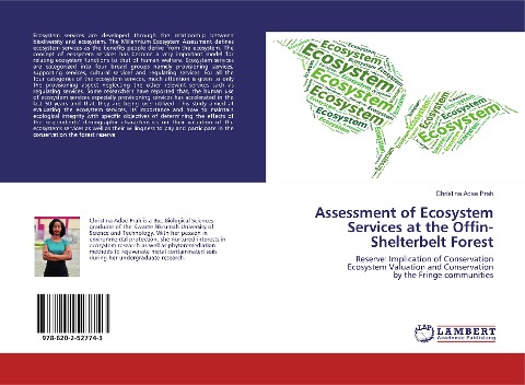 Assessment of Ecosystem Services at the Offin-Shelterbelt Forest: Reserve: Implication of ConservationEcosystem Valuation and Conservation by the Fringe communities