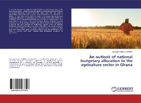 An outlook of national budgetary allocation to the agriculture sector in Ghana