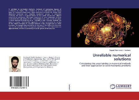 Unreliable numerical solutions: Considering the uncertainties in numerical methods and their application to solid mechanics problems