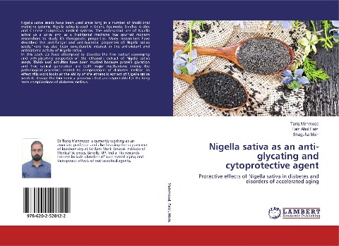 Nigella sativa as an anti-glycating and cytoprotective agent: Protective effects of Nigella sativa in diabetes and disorders of accelerated aging