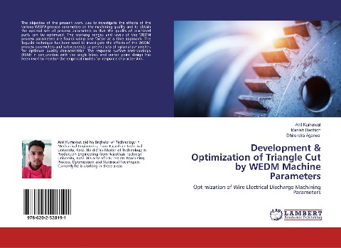 Development & Optimization of Triangle Cut by WEDM Machine Parameters: Optimization of Wire Electrical Discharge Machining Parameters