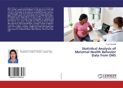 Statistical Analysis of Maternal Health Behavior Data from DHS