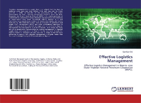 Effective Logistics Management: Effective Logistics Management in Nigeria -case Study- Nigerian National Petroleum Cooperation (NNPC).