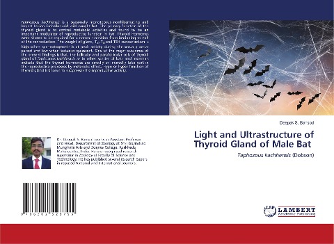 Light and Ultrastructure of Thyroid Gland of Male Bat: Taphozous kachhensis (Dobson)