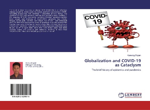 Globalization and COVID-19 as Cataclysm: The brief history of epidemics and pandemics