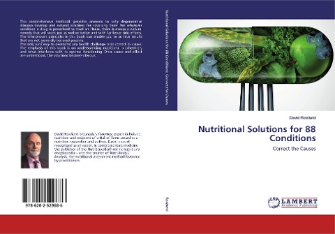 Nutritional Solutions for 88 Conditions: Correct the Causes