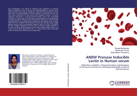 ANEW Pronase Inducible Lectin in Human serum: Detection, Isolation, Characterisation and Analyses of Immune Function of a Protease-Inducible Lectin In Human serum