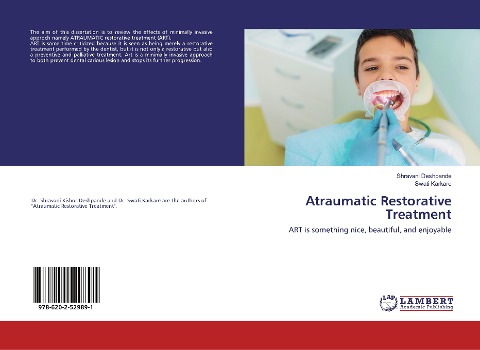 Atraumatic Restorative Treatment: ART is something nice, beautiful, and enjoyable